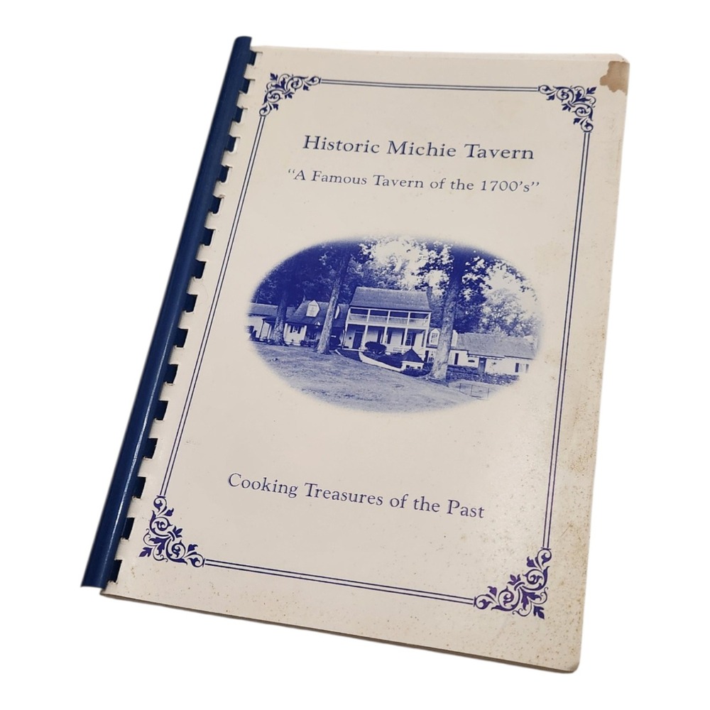 Historic Michie‎ Tavern Cooking Treasures of the Past Cookbook 1996 Reprint VA